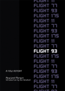 Flight 93 Revealed: What Really Happened on the 9/11 Let's Roll Flight?