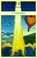 Flight Lessons: A Young Couple's First Journeys Toward Heaven