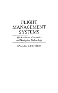 Flight Management Systems: The Evolution of Avionics and Navigation Technology