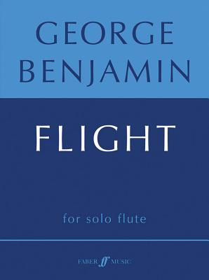 Flight: Part(s) - Benjamin, George (Composer)
