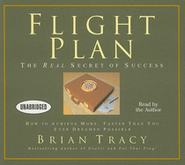 Flight Plan: The Real Secret of Success