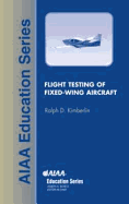 Flight Testing of Fixed-Wing Aircraft