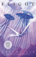 Flight, Volume Six