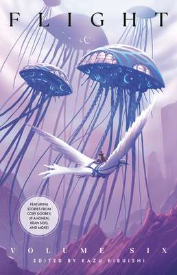 Flight, Volume Six - Kibuishi, Kazu (Editor), and Godbey, Cory, and Ahonen, Jp