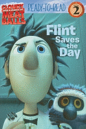 Flint Saves the Day