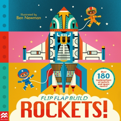 Flip, Flap, Build: Rockets - Books, Macmillan Children's