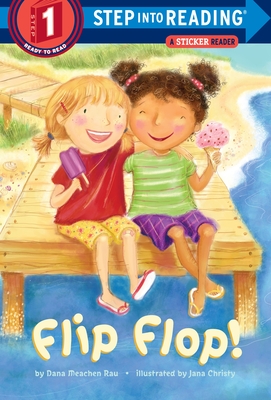 Flip Flop! - Rau, Dana Meachen
