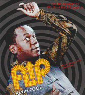 Flip: The Inside Story of Tv's First Black Superstar