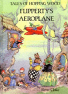 Flipperty's Aeroplane - Cloke, Rene
