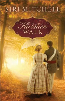 Flirtation Walk - Mitchell, Siri (Preface by)