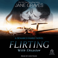 Flirting with Disaster