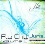 Flo Chill, Vol. 2: Juris