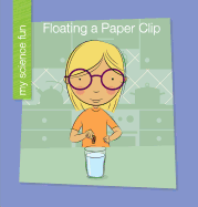 Floating a Paper Clip