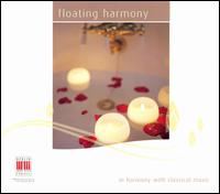 Floating Harmony - Annerose Schmidt (piano); Bernd Casper (piano); Dietmar Hallmann (viola); Elfrun Gabriel (piano); Johannes Walter (flute);...