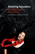 Floating Islanders: Pasifika Theatre in Aotearoa