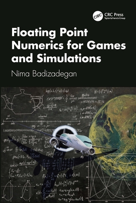 Floating Point Numerics for Games and Simulations - Badizadegan, Nima