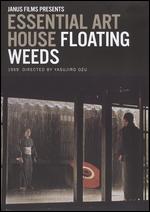 Floating Weeds - Yasujiro Ozu