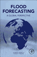 Flood Forecasting: A Global Perspective