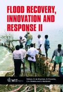 Flood Recovery, Innovation and Response - Wrachien, D. de (Editor), and Proverbs, David (Editor), and Brebbia, C. A. (Editor)