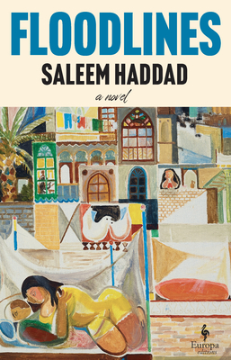Floodlines - Haddad, Saleem