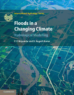 Floods in a Changing Climate: Hydrologic Modeling