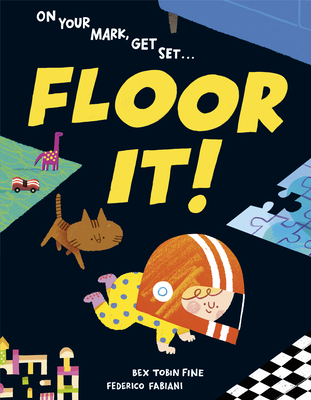 Floor It! - Tobin Fine, Bex