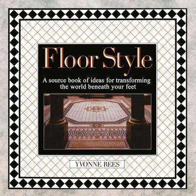 Floor Style - Rees, Yvonne (Editor)