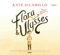 Flora and Ulysses: The Illuminated Adventures