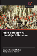 Flora porost?w w Himalajach Kumaun