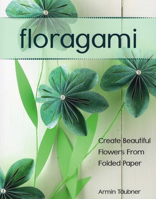 Floragami - T�ubner, Armin