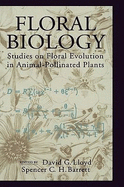 Floral Biology: Studies on Floral Evolution in Animal-Pollinated Plants
