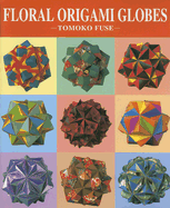 Floral Origami Globes