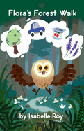 Flora's Forest Walk