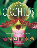 Flora's Orchids - Nash, Ned (Consultant editor), and La Croix, Isobyl (Consultant editor)