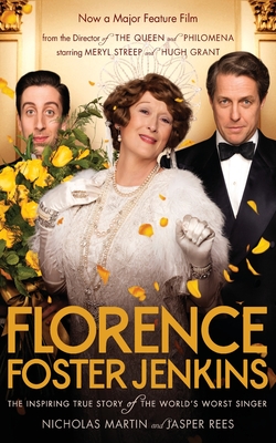 Florence Foster Jenkins - Martin, Nicholas, and Rees, Jasper