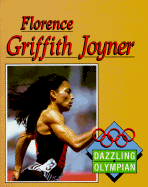 Florence Griffith Joyner: Dazzling Olympian
