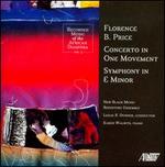 Florence Price: Concerto in One Movement; Symphony in E minor