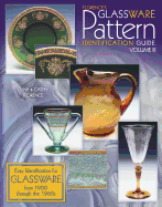Florence's Glassware Pattern Identification Guide: Volume 3 - Florence, Gene, and Florence, Cathy