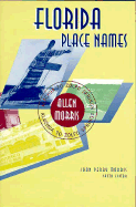 Florida Place Names: Alachua to Zolfo Springs