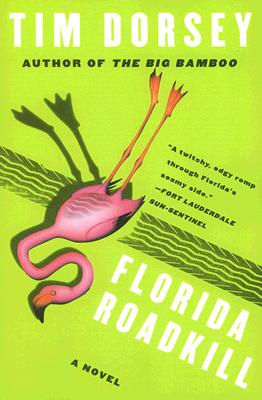 Florida Roadkill - Dorsey, Tim