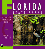 Florida State Parks: A Complete Recreation Guide