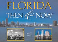 Florida Then & Now