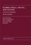 Florida Wills, Trusts, and Estates: Cases and Materials