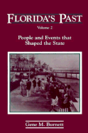Florida's Past: People and Events That Shaped the State