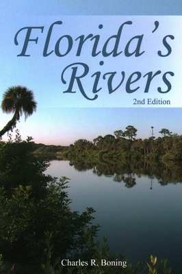 Florida's Rivers - Boning, Charles