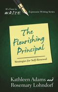 Flourishing Principal: Strategies for Self-Renewal