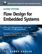 Flow Design for Embedded Systems - Kauler, Barry, and Kauler