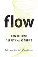 Flow: How the Best Supply Chains Thrive
