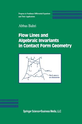 Flow Lines and Algebraic Invariants in Contact Form Geometry - Bahri, Abbas