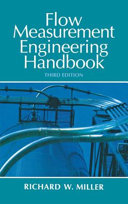 Flow Measurement Engineering Handbook - Miller, Richard W